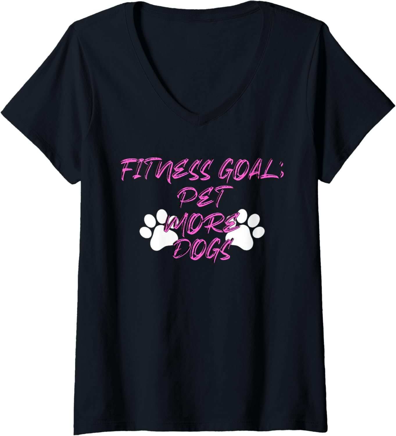 Womens Fitness Goals Pet More Dogs | Dog Lover Apparel V-Neck T-Shirt