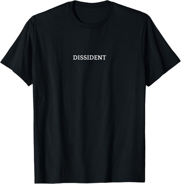 Every Work Apparel DISSIDENT English Word Unisex-Adult T-Shirt Black Small Classic Crew Collar Short Sleeve Gift Christmas
