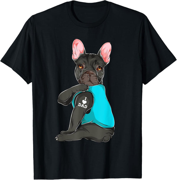 French Bulldog I Love Dad Tattoo Apparel, Dog Dad Gifts Dads Men Women T-Shirt