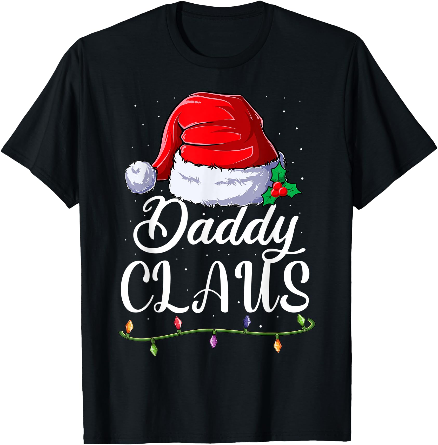 Daddy Claus Family Matching Dad Apparel, Santa Christmas Men