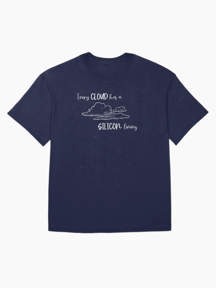 Every cloud has a SILICON lining (White) - Geek Aware Apparel